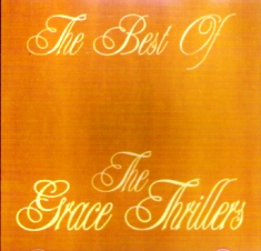 BEST OF GRACE THRILLERS/GRACE THRILLERS CD